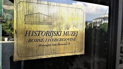 Historijski muzej BiH Tabla Historijskog muzeja Bosne i Hercegovine