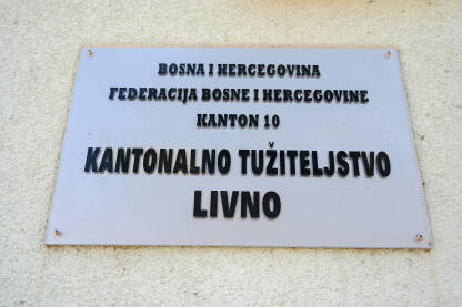 Tužiteljstvo kantona 10. Kantonalno tužilaštvo u Livnu. Tužiteljstvo kantona 10. Tabla sa natpisnom: Kantonalno tužilaštvo u Livnu.